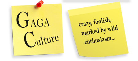 Gaga Culture